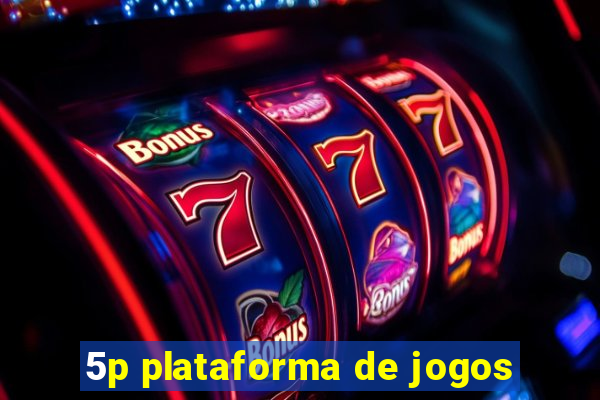 5p plataforma de jogos